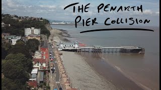 The Penarth Pier Collision [upl. by Yruj]