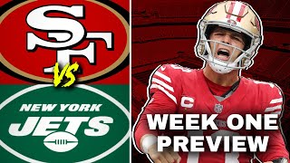 PREVIEW 49ers kickoff 2024 NFL Season vs New York Jets [upl. by Eisned]