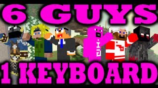 6 Guys 1 Keyboard quotMinecraft Survival Gamesquot [upl. by Orlosky403]