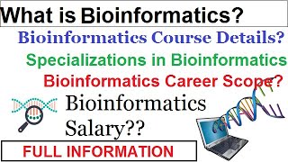 Bioinformatics Bioinformatics Course amp Career Scope Full Information BscBtech in Bioinformatics [upl. by Emelita]