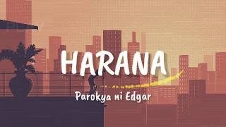 Harana  Parokya ni Edgar Lyrics [upl. by Barnard]