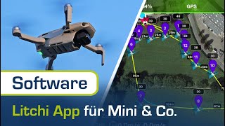 Einführung Litchi App Wegpunktplanung FollowMe amp Co mit der Mini [upl. by Etteloiv2]