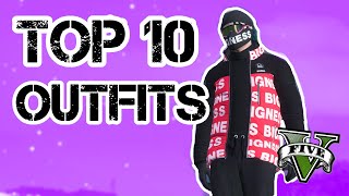 My Top 10 Streetwear Outfits  GTA Online [upl. by Sadowski]