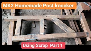 Homemade Post knocker made out of Scrap MK2  Parmiter Contractor post knocker [upl. by Iasi]