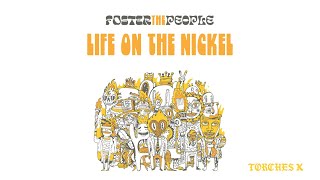 Foster The People  Life on the Nickel Official Audio [upl. by Alimac]