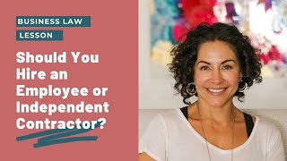 Employee vs Independent Contractor  Whats the Difference [upl. by Adaner]