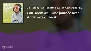 Call Room 5  Une journée avec Abderrazak Charik [upl. by Livvy]