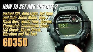 How to Set Operate Check Casio GShock GD350 Time Date Vibe Light Alarm LCD Test Tutorial [upl. by Atilrak447]