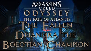 Assassins Creed Odyssey The Fate of Atlantis  Deianeira the Boeotian Champion The Fallen Kill [upl. by Nazler]