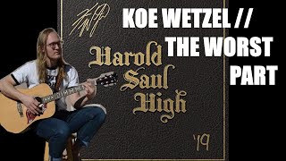 KOE WETZEL  THE WORST PART  Acoustic Guitar Lesson [upl. by Haney]