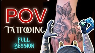 POV TATTOOING  HAND ROSE  FULL TATTOO SESSION [upl. by Gerrit]