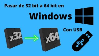 👍 Pasar de Windows 32 bits a 64 con método USB [upl. by Jochebed]