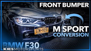 How to do an F30 M SPORT CONVERSION  Front Bumper The BEST F30 Mod [upl. by Rehteh]