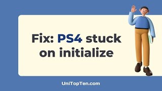 Fix PS4 stuck on initialize PS4 [upl. by Atsirt519]