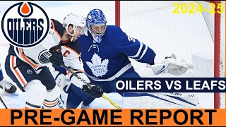 PreGame Report Edmonton Oilers vs Toronto Maple Leafs [upl. by Ajed]