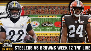 More AFC North Football in Prime Time  STEELERS VS BROWNS TNF WEEK 12 GAMEDAY PREVIEW [upl. by Liew]