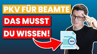 Private Krankenversicherung für Beamte  Alle Infos PKV Beamte Beamtenanwärter amp Beihilfe [upl. by Ellesor]