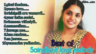 Saindhavi songs  super hit songs  tamil love feel songs  juke box [upl. by Sigismund942]