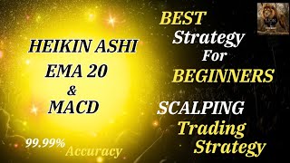 9999 ACCURATE Heikin AshiEMAampMACD SCALPING Trading StrategyBest Strategy for BEGINNERSSTOCKS [upl. by Cutty]