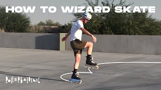 How To Wizard Skate [upl. by Lawan]