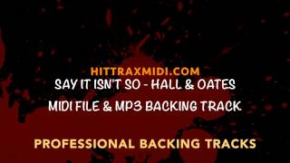 Say It Isnt So in the style of Hall amp Oates MIDI Instrumental karaoke backing track [upl. by Lorita492]