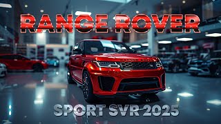 Ultimate SUV Range Rover Sport SVR 2025 First Look [upl. by Selokcin]