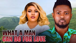 WHAT A MAN CAN DO FOR LOVE NIGERIAN MOVIE  MAURICE SAM SARIAN MARTINSANDRA IFUDU CHIKE NWADIOGBU [upl. by Negroj605]