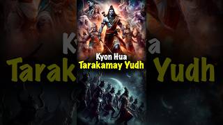 Do you know the reason behind Tarakamaya War hindi hindu shiv mahadev [upl. by Dorehs132]