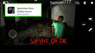 specimen zero ဆော့မယ် specimen zero gameplay specimen zero [upl. by Egarton]