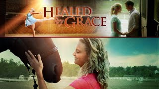 Healed by Grace 2012  Full Movie  Tommy Beardmore  Larry Bower  Mark S Esch  Natalie Weese [upl. by Thanasi]