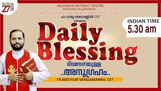 DAILY BLESSING 2024 NOV27FRMATHEW VAYALAMANNIL CST [upl. by Billye]