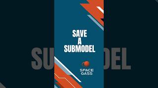 Save a submodel  SPACE GASS quicktips [upl. by Durno43]