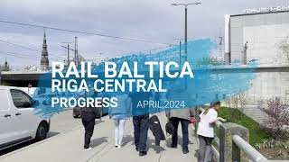 Rail Baltica Riga Central Station Update [upl. by Campbell816]