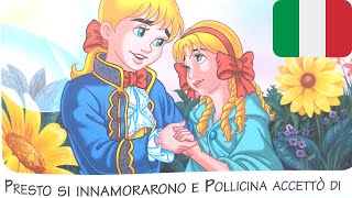 Pollicina  audiolibro fiaba originale raccontata per Bambini👦👧 audiobook Voce in Italiano 📚 [upl. by Mini]