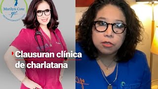 CLAUSURAN CLÍNICA DE LA PSIQUIATRA CHARLATANA MARILYN COTE  No tiene estudios en psiquiatría [upl. by Enovaj]