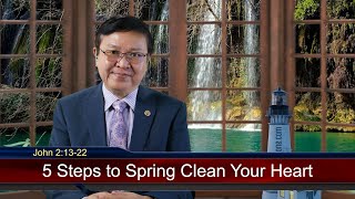 5 Steps to Spring Clean Your Heart [upl. by Druce686]