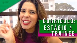 CURRICULO para ESTAGIO e TRAINEE como fazer um curriculo de sucesso 🤔 [upl. by Neelrihs]