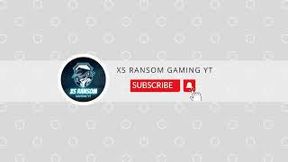 XS Ransom Gaming YT is Live [upl. by Alrats129]