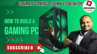 🔥 Ultimate Gaming Assembled Desktop by Nexgen IT Specs for Gamers 2024 [upl. by Namyac]