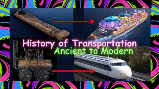 History of TransportationAncient to ModernModes of LandWaterAir TransportEvolution of Transport [upl. by Letnuahs]