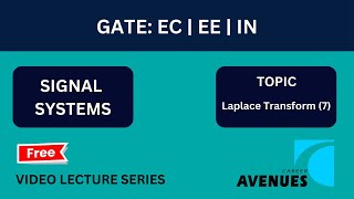 GATE ECEEIN  Signal System  Laplace Transform 7 [upl. by Flossy174]