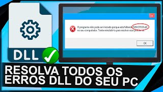 Como Resolver TODOS OS ERROS de DLL do seu PC Windows [upl. by Gnirps]