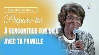 « Préparetoi à rencontrer ton Dieu avec ta famille » Marthe OCULI [upl. by Berfield]