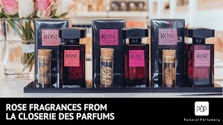 Rose fragrances from La Closerie Des Parfums [upl. by Woo]