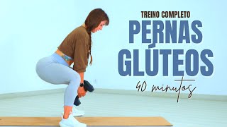 Treino Completo de Pernas e Glúteos em casa  40 min [upl. by Innes516]