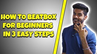 How To Beatbox For Beginners In 3 Easy Steps  AYJ Beatbox [upl. by Hershell]