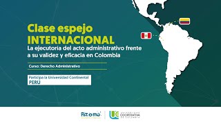 Clase espejo internacional  Ejecutoría del acto administrativo frente a su validez y eficacia [upl. by Danete78]