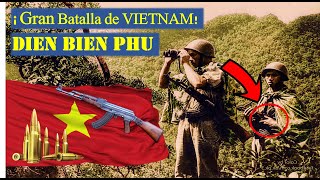 ♞¡La BATALLA más DURA de VIETNAM  Dien Bien Phu [upl. by Yruoc]