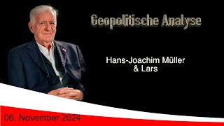 Geopolitische Analyse mit HaJo vom 06 November 2024 ab und an mit Satire gewürzt [upl. by Claudell]