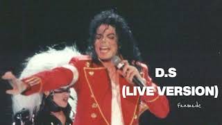 Michael Jackson  DS Live Version Fanmade [upl. by Aihsitan]